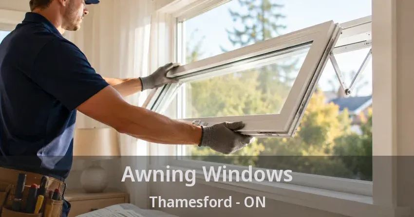 Awning Windows Thamesford - ON