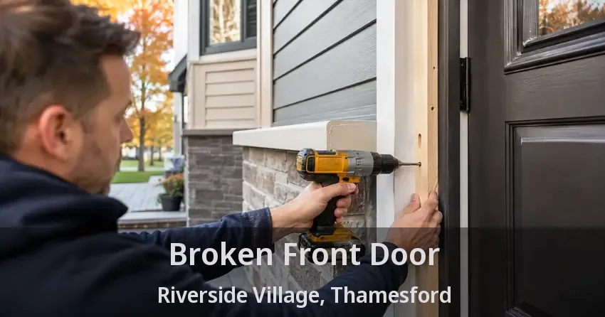Broken Front Door Riverside Village, Thamesford - ON