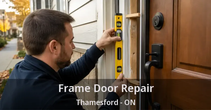 Frame Door Repair Thamesford - ON