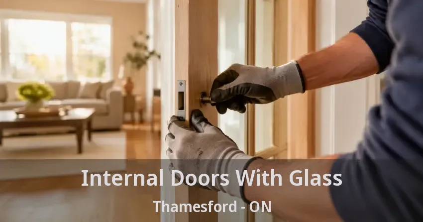 Internal Doors With Glass Thamesford - ON