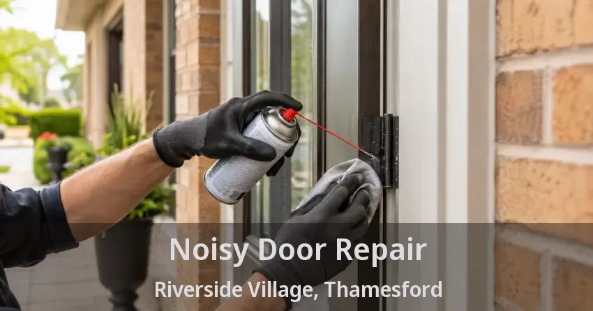 Noisy Door Repair Riverside Village, Thamesford - ON