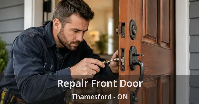 Repair Front Door Thamesford - ON