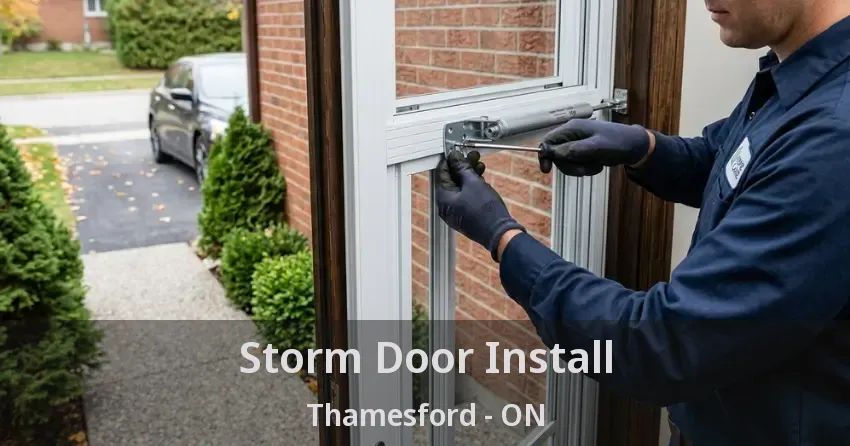 Storm Door Install Thamesford - ON